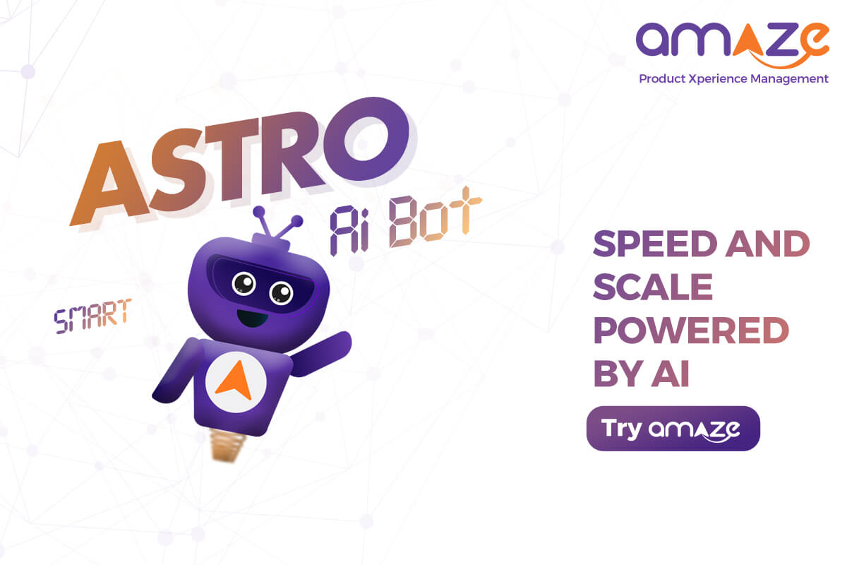 Astro - a self learning AI bot for digital commerce by Amaze product experience management